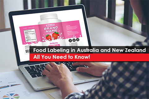 Food Labeling in Australia and New Zealand: All You Need to Know!